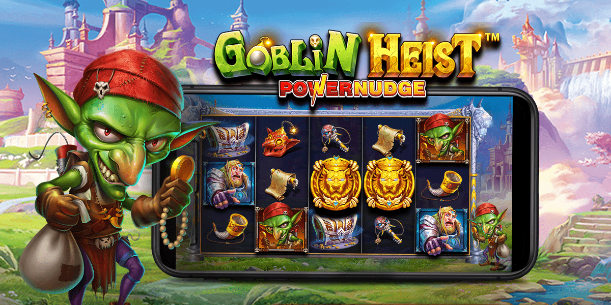 Goblin Heist Powernudge